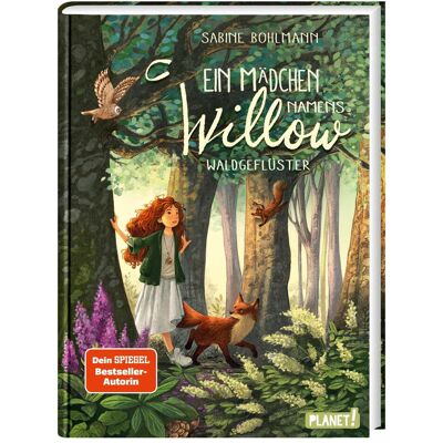 Planet Ein Mädchen namens Willow 2: Waldgeflüster, Kinderbücher von Sabine Bohlmann, Simona Ceccarelli Planet Ein Mädchen namens Willow 2: Waldgeflüster, Kinderbücher von Sabine Bohlmann, Simona Ceccarelli