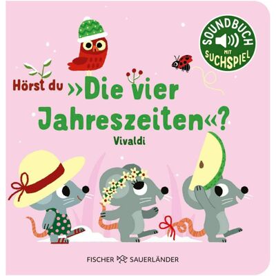 S.Fischer, Babybücher, Hörst du Die vier Jahreszeiten? (Deutsch) S.Fischer, Babybücher, Hörst du Die vier Jahreszeiten? (Deutsch)