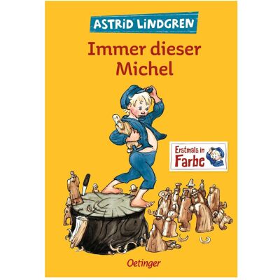 Oetinger Immer dieser Michel, Kinderbücher von Astrid Lindgren Oetinger Immer dieser Michel, Kinderbücher von Astrid Lindgren