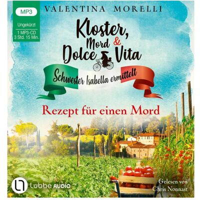 Lübbe Audio Kloster, Mord und Dolce Vita - Rezept für einen Mord, Hörbücher von Valentina Morelli Lübbe Audio Kloster, Mord und Dolce Vita - Rezept für einen Mord, Hörbücher von Valentina Morelli