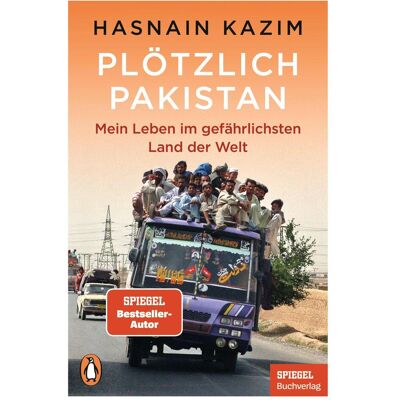 Penguin Random House Plötzlich Pakistan, Sachbücher von Hasnain Kazim Penguin Random House Plötzlich Pakistan, Sachbücher von Hasnain Kazim