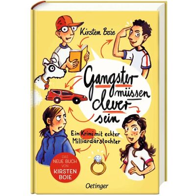 Oetinger Gangster müssen clever sein, Kinderbücher von Kirsten Boie Oetinger Gangster müssen clever sein, Kinderbücher von Kirsten Boie