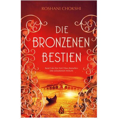 Atrium, Jugendbücher, Die bronzenen Bestien (Deutsch, Hardcover, Roshani Chokshi) Atrium, Jugendbücher, Die bronzenen Bestien (Deutsch, Hardcover, Roshani Chokshi)