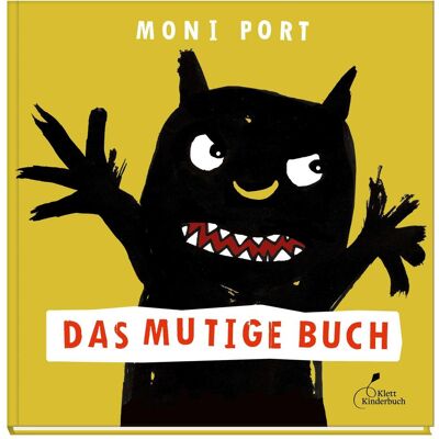 Klett Kinderbuch Das mutige Buch, Kinderbücher von Moni Port Klett Kinderbuch Das mutige Buch, Kinderbücher von Moni Port