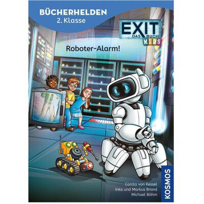 Kosmos EXIT - Das Buch, Bücherhelden 2. Klasse, Roboter-Alarm!, Kinderbücher von Markus Brand, Inka Brand, Carola von Kessel, Michael Böhm Kosmos EXIT - Das Buch, Bücherhelden 2. Klasse, Roboter-Alarm!, Kinderbücher von Markus Brand, Inka Brand, Carola von Kessel, Michael Böhm