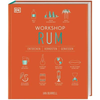 Dorling Kindersley Workshop Rum, Ratgeber von Ian Burrell Dorling Kindersley Workshop Rum, Ratgeber von Ian Burrell