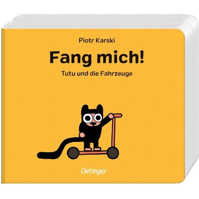 Oetinger Fang mich! Tutu und die Fahrzeuge, Kinderbücher von Piotr Karski Oetinger Fang mich! Tutu und die Fahrzeuge, Kinderbücher von Piotr Karski