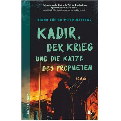 DTV Kadir, der Krieg und die Katze des Propheten, Hörbücher von Benno Köpfer, Peter Mathews DTV Kadir, der Krieg und die Katze des Propheten, Hörbücher von Benno Köpfer, Peter Mathews