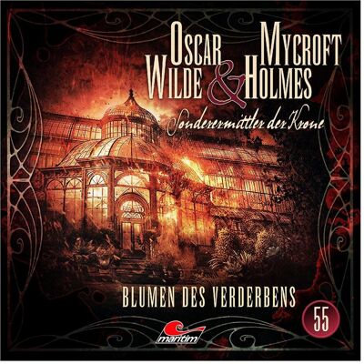 All Oscar Wilde & Mycroft Holmes 55: Blumen des Verderbens, Hörbücher All Oscar Wilde & Mycroft Holmes 55: Blumen des Verderbens, Hörbücher