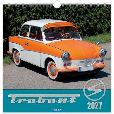 Trötsch, Kalender, - Technikkalender Trabant 2027 Trötsch, Kalender, - Technikkalender Trabant 2027
