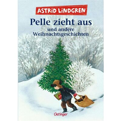 Oetinger Pelle zieht aus und andere Weihnachtsgeschichten, Kinderbücher von Astrid Lindgren, Silke von Hacht, Harald Wiberg, Björn Berg, Else von Hollander-Lossow, Karl Kurt Peters, Ilon Wikland, Anna-Liese Kornitzky, Senta Kapoun Oetinger Pelle zieht aus und andere Weihnachtsgeschichten, Kinderbücher von Astrid Lindgren, Silke von Hacht, Harald Wiberg, Björn Berg, Else von Hollander-Lossow, Karl Kurt Peters, Ilon Wikland, Anna-Liese Kornitzky, Senta Kapoun