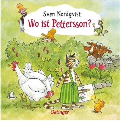 Oetinger Wo ist Pettersson?, Kinderbücher von Sven Nordqvist Oetinger Wo ist Pettersson?, Kinderbücher von Sven Nordqvist