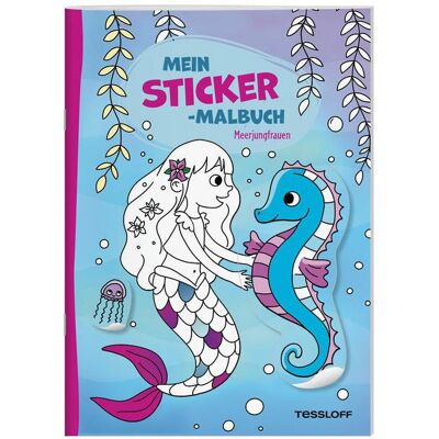 Tessloff Mein Sticker-Malbuch. Meerjungfrauen Tessloff Mein Sticker-Malbuch. Meerjungfrauen