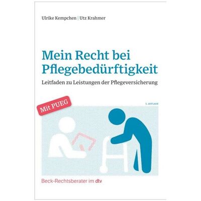 DTV Mein Recht bei Pflegebedürftigkeit, Ratgeber von Utz Krahmer, Ulrike Kempchen DTV Mein Recht bei Pflegebedürftigkeit, Ratgeber von Utz Krahmer, Ulrike Kempchen