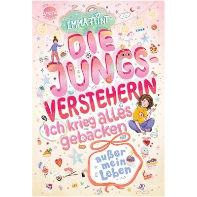 Arena Flint:Die Jungsversteherin. Ich krieg a, Kinderbücher von Emma Flint, Eva Schöffmann-Davidov Arena Flint:Die Jungsversteherin. Ich krieg a, Kinderbücher von Emma Flint, Eva Schöffmann-Davidov
