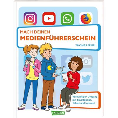 Carlsen Mach deinen Medienführerschein, Kinderbücher von Thomas Feibel Carlsen Mach deinen Medienführerschein, Kinderbücher von Thomas Feibel