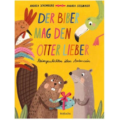 Rotfuchs, Kinderbücher, Der Biber mag den Otter lieber (Deutsch, Andrea Schomburg, 2025) Rotfuchs, Kinderbücher, Der Biber mag den Otter lieber (Deutsch, Andrea Schomburg, 2025)