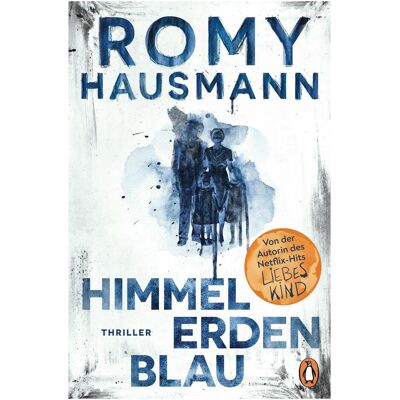 Penguin Hardcover Himmelerdenblau, Belletristik von Romy Hausmann Penguin Hardcover Himmelerdenblau, Belletristik von Romy Hausmann