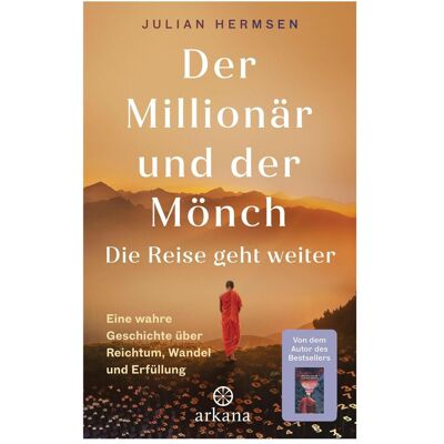 Arkana Der Millionär und der Mönch - Die Reise geht weiter, Hörbücher von Julian Hermsen Arkana Der Millionär und der Mönch - Die Reise geht weiter, Hörbücher von Julian Hermsen