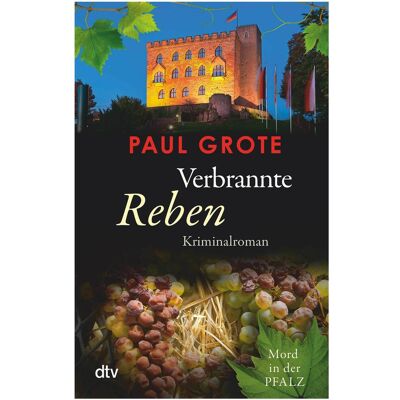 DTV Verbrannte Reben, Belletristik von Paul Grote DTV Verbrannte Reben, Belletristik von Paul Grote