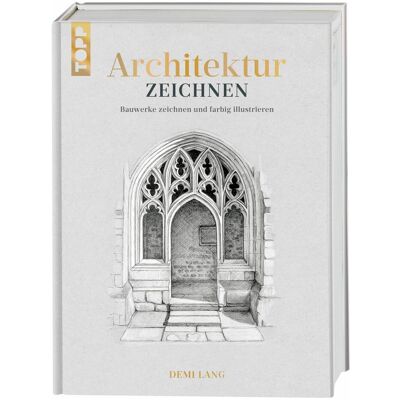 Frech Architektur zeichnen, Ratgeber von Wiebke Krabbe, Demi Lang Frech Architektur zeichnen, Ratgeber von Wiebke Krabbe, Demi Lang