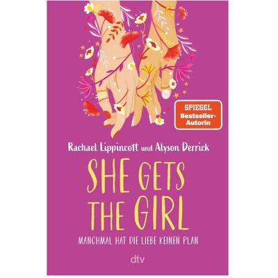 DTV She Gets the Girl, Kinderbücher von Nina Frey, Alyson Derrick, Rachael Lippincott DTV She Gets the Girl, Kinderbücher von Nina Frey, Alyson Derrick, Rachael Lippincott