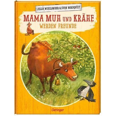 Oetinger Mama Muh und Krähe werden Freunde, Kinderbücher von Jujja Wieslander Oetinger Mama Muh und Krähe werden Freunde, Kinderbücher von Jujja Wieslander