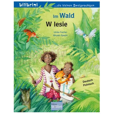 Bi:libri Fischer:Im Wald (Deutsch-Polnisch), Hörbücher von Ulrike Fischer Bi:libri Fischer:Im Wald (Deutsch-Polnisch), Hörbücher von Ulrike Fischer