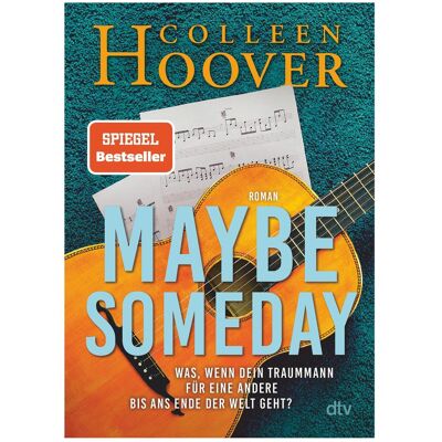 DTV Maybe Someday, Belletristik von Colleen Hoover, Kattrin Stier DTV Maybe Someday, Belletristik von Colleen Hoover, Kattrin Stier