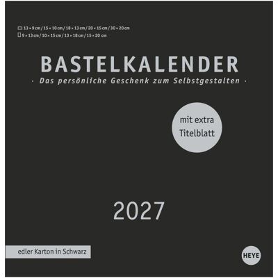 Athesia, Kalender, Premium-Bastelkalender schwarz gross 2027 Athesia, Kalender, Premium-Bastelkalender schwarz gross 2027