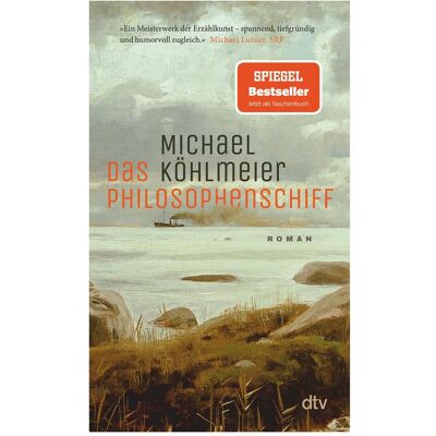 DTV Das Philosophenschiff, Belletristik von Michael Köhlmeier DTV Das Philosophenschiff, Belletristik von Michael Köhlmeier