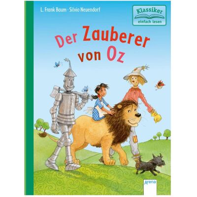 Arena Der Zauberer von Oz, Kinderbücher von Maria Seidemann, Lyman Frank Baum, Silvio Neuendorf Arena Der Zauberer von Oz, Kinderbücher von Maria Seidemann, Lyman Frank Baum, Silvio Neuendorf