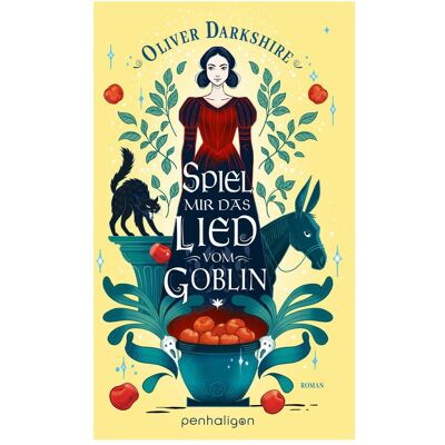 Penhaligon, Belletristik, Spiel mir das Lied vom Goblin (Deutsch, Oliver Darkshire) Penhaligon, Belletristik, Spiel mir das Lied vom Goblin (Deutsch, Oliver Darkshire)