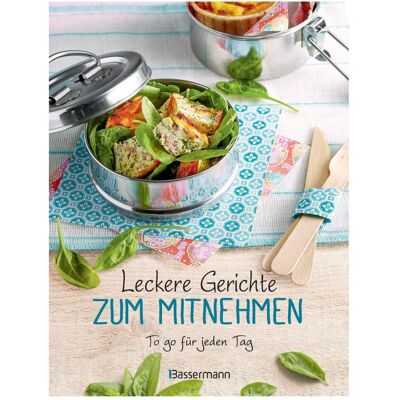 Bassermann Leckere Gerichte zum Mitnehmen, Ratgeber von Penguin Random House Verlagsgruppe GmbH Bassermann Leckere Gerichte zum Mitnehmen, Ratgeber von Penguin Random House Verlagsgruppe GmbH