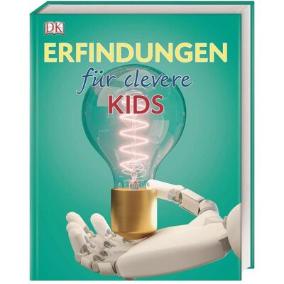 Dorling Kindersley Erfindungen für clevere Kids, Kinderbücher von Andrew Humphreys, John Farndon, Giles Sparrow, Jacob Field Dorling Kindersley Erfindungen für clevere Kids, Kinderbücher von Andrew Humphreys, John Farndon, Giles Sparrow, Jacob Field