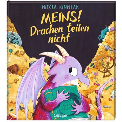 Oetinger Meins! Drachen teilen nicht, Kinderbücher von Nicola Kinnear Oetinger Meins! Drachen teilen nicht, Kinderbücher von Nicola Kinnear