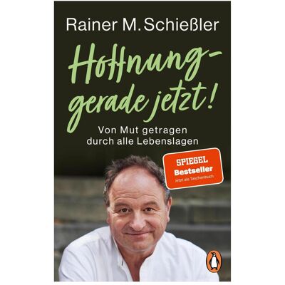 Penguin Random House Hoffnung – gerade jetzt!, Sachbücher von Rainer M. Schießler Penguin Random House Hoffnung – gerade jetzt!, Sachbücher von Rainer M. Schießler