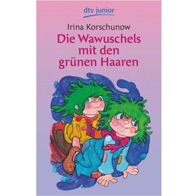 DTV Die Wawuschels mit den grünen Haaren, Kinderbücher von Irina Korschunow, Erich Hölle DTV Die Wawuschels mit den grünen Haaren, Kinderbücher von Irina Korschunow, Erich Hölle
