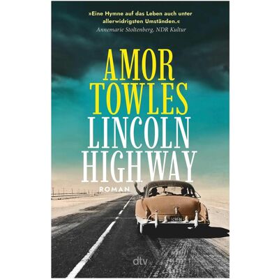 DTV Lincoln Highway, Belletristik von Amor Towles DTV Lincoln Highway, Belletristik von Amor Towles