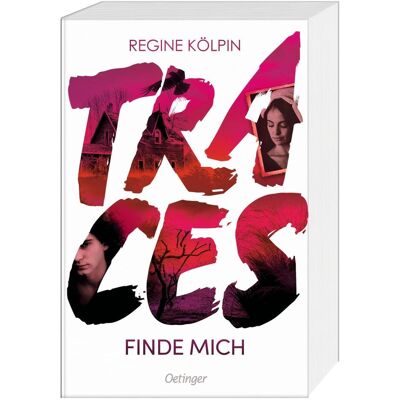 Oetinger Traces, Kinderbücher von Regine Kölpin Oetinger Traces, Kinderbücher von Regine Kölpin