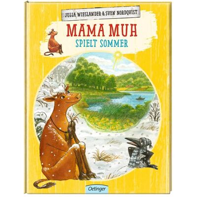 Oetinger Mama Muh spielt Sommer, Kinderbücher von Jujja Wieslander Oetinger Mama Muh spielt Sommer, Kinderbücher von Jujja Wieslander
