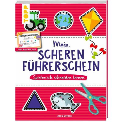 Frech Mein Scherenführerschein – Spielerisch schneiden lernen, Kinderbücher von Loren Dietrich Frech Mein Scherenführerschein – Spielerisch schneiden lernen, Kinderbücher von Loren Dietrich