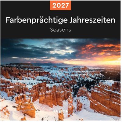 Kunth, Kalender, Farbenprächtige Jahreszeiten - Broschurkalender 2027 Kunth, Kalender, Farbenprächtige Jahreszeiten - Broschurkalender 2027