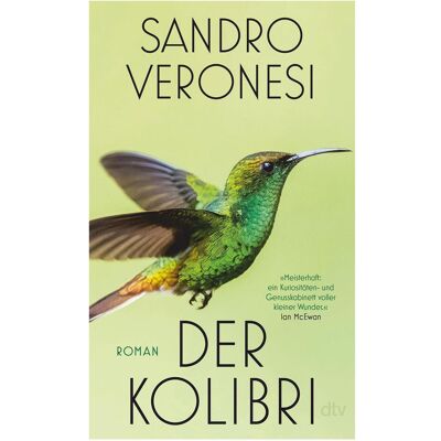 DTV Der Kolibri, Belletristik von Sandro Veronesi DTV Der Kolibri, Belletristik von Sandro Veronesi