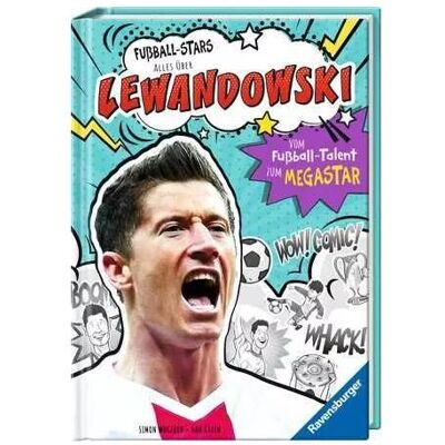 Ravensburger Fussball-Stars - Alles über Lewandowski, Kinderbücher von Ulrich Thiele, Dan Green, Simon Mugford Ravensburger Fussball-Stars - Alles über Lewandowski, Kinderbücher von Ulrich Thiele, Dan Green, Simon Mugford