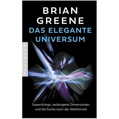 Pantheon Das elegante Universum, Sachbücher von Brian Greene Pantheon Das elegante Universum, Sachbücher von Brian Greene