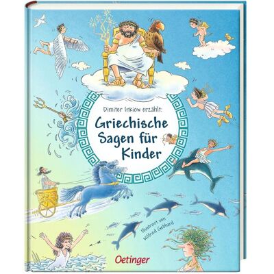 Oetinger Griechische Sagen für Kinder, Kinderbücher von Dimiter Inkiow Oetinger Griechische Sagen für Kinder, Kinderbücher von Dimiter Inkiow