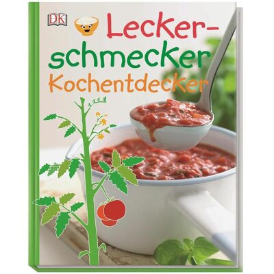 Dorling Kindersley Leckerschmecker Kochentdecker, Ratgeber Dorling Kindersley Leckerschmecker Kochentdecker, Ratgeber