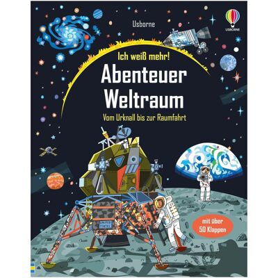 Usborne Publishing, Kinderbücher, Ich weiss mehr! Abenteuer Weltraum (Deutsch, Hardcover, Katie Daynes) Usborne Publishing, Kinderbücher, Ich weiss mehr! Abenteuer Weltraum (Deutsch, Hardcover, Katie Daynes)