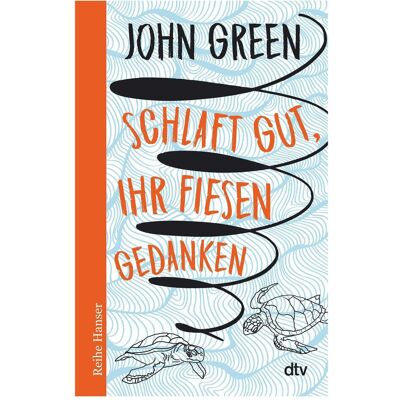 DTV Schlaft gut, ihr fiesen Gedanken, Kinderbücher von John Green DTV Schlaft gut, ihr fiesen Gedanken, Kinderbücher von John Green